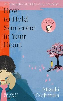 How To Hold Someone In Your He - Mizuki Tsujimura - cover