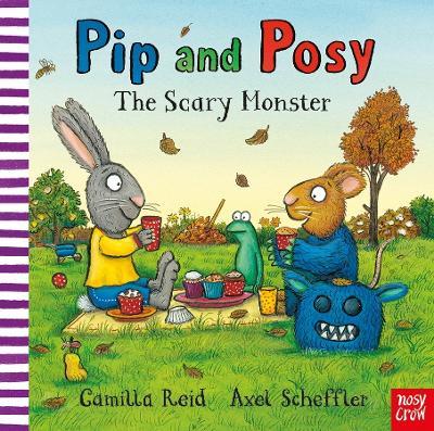 Pip and Posy: The Scary Monster - Camilla Reid - cover