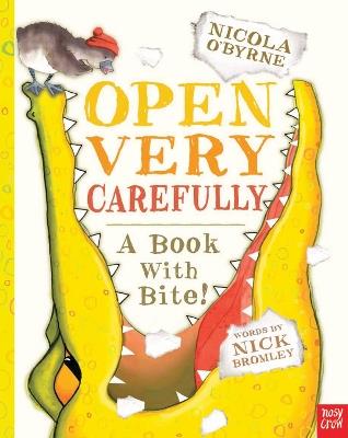 Open Very Carefully - Nosy Crow Ltd - cover