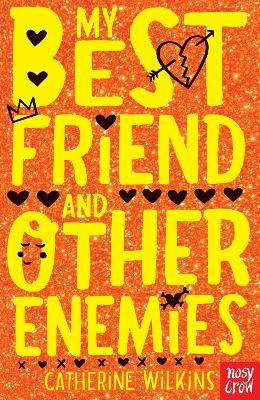 My Best Friend and Other Enemies - Catherine Wilkins - cover