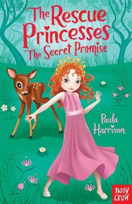 The Rescue Princesses: The Secret Promise - Paula Harrison - cover