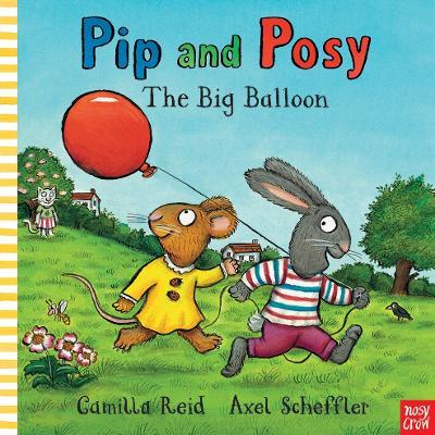 Pip and Posy: The Big Balloon - Camilla Reid - cover