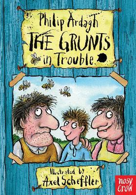 The Grunts in Trouble - Philip Ardagh - cover