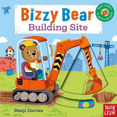 Bizzy Bear: Building Site (6) - Nosy Crow Ltd - cover