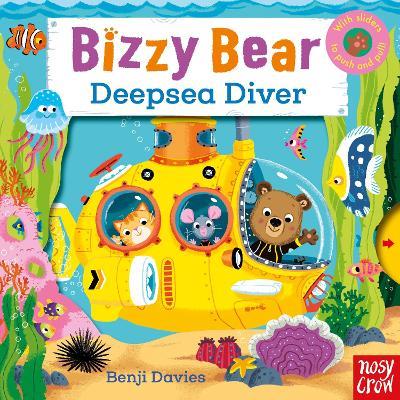 Bizzy Bear: Deepsea Diver - Nosy Crow Ltd - cover