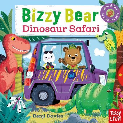Bizzy Bear: Dinosaur Safari - Nosy Crow Ltd - cover