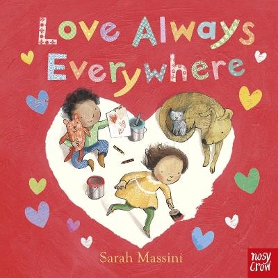 Love Always Everywhere - Nosy Crow Ltd - cover