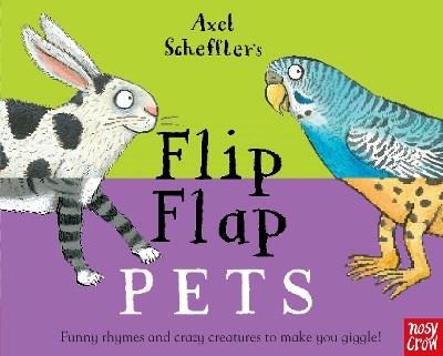 Axel Scheffler's Flip Flap Pets - cover