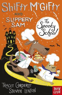 Shifty McGifty and Slippery Sam: The Spooky School - Tracey Corderoy - cover