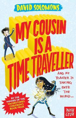 My Cousin Is a Time Traveller - David Solomons - cover