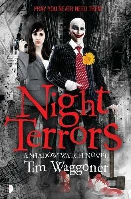 Night Terrors: The Shadow Watch Book One - Tim Waggoner - cover