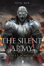 The Silent Army: Book IV of The Seven Forges