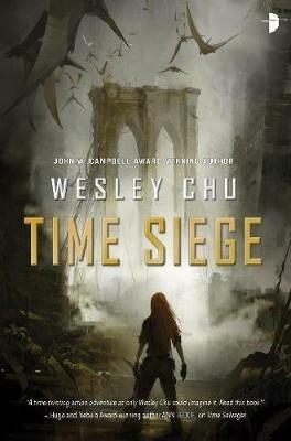 Time Siege - Wesley Chu - cover