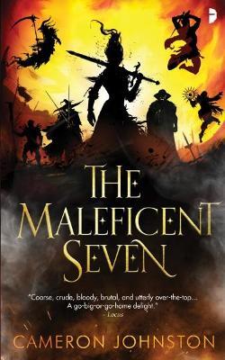 The Maleficent Seven - Cameron Johnston - cover