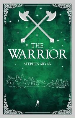 The Warrior - Stephen Aryan - cover