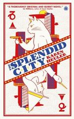 The Splendid City