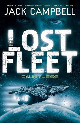 Lost Fleet - Dauntless (Book 1) - Jack Campbell - cover