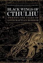 Black Wings of Cthulhu: Tales of Lovecraftian Horror