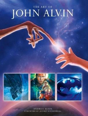 The Art of John Alvin - Andrea Alvin - cover