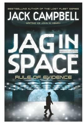 JAG in Space - Rule of Evidence (Book 3) - Jack Campbell - cover