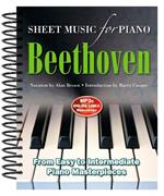 Beethoven: Sheet Music for Piano: From Easy to Advanced; Over 25 masterpieces