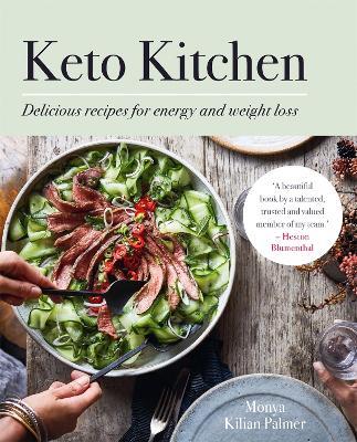 Keto Kitchen: Delicious recipes for energy and weight loss: BBC GOOD FOOD BEST OVERALL KETO COOKBOOK - Monya Kilian Palmer - cover