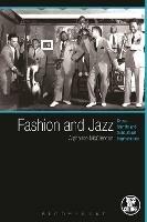 Fashion and Jazz: Dress, Identity and Subcultural Improvisation - Alphonso McClendon - cover