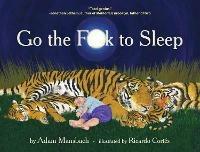 Go the Fuck to Sleep - Adam Mansbach - cover