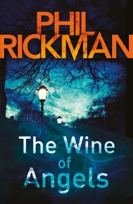 Wine of Angels, The - Phil Rickman - cover