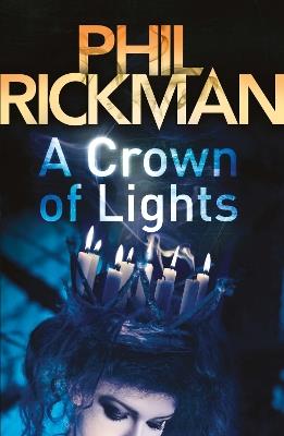 A Crown of Lights - Phil Rickman - cover