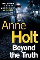 Beyond the Truth - Anne Holt - cover