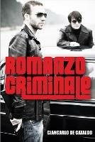 Romanzo Criminale - Giancarlo De Cataldo - cover
