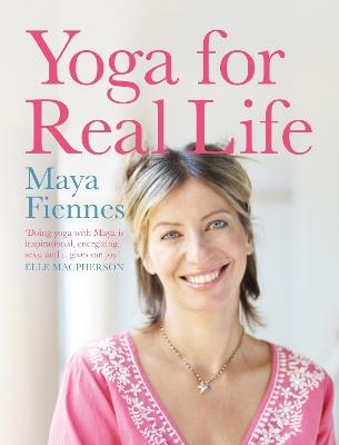 Yoga for Real Life: The Kundalini Method - Maya Fiennes - cover