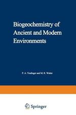 Biogeochemistry of Ancient and Modern Environments: Proceedings of the Fourth International Symposium on Environmental Biogeochemistry (ISEB) and, Conference on Biogeochemistry in Relation to the Mining Industry and Environmental Pollution (Leaching Conference), held in Canberra, Australia, 26 August – 4 September 1979