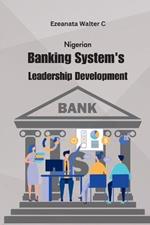 Nigerian Banking System's Leadership Development