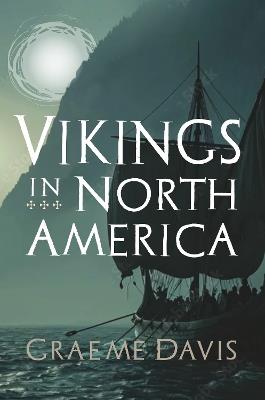 Vikings in North America - Graeme Davis - cover
