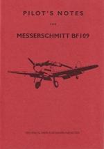 Messerschmitt 109 Pilot's Notes: Air Ministry Pilot's Notes