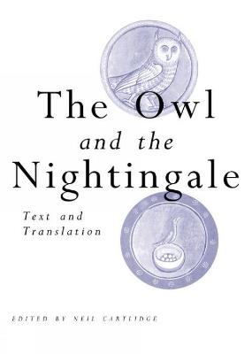 The Owl and the Nightingale: Text and Translation - cover