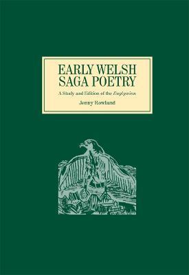 Early Welsh Saga Poetry: A Study and Edition of the Englynion - cover