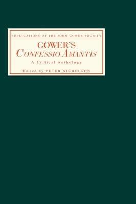 Gower's Confessio Amantis: A Critical Anthology - cover
