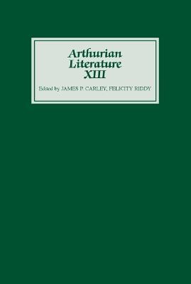 Arthurian Literature XIII - cover