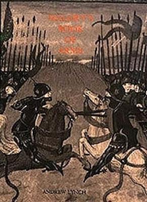 Malory's Book of Arms: The Narrative of Combat in Le Morte Darthur - Andrew Lynch - cover