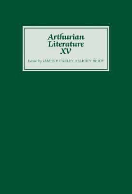 Arthurian Literature XV - cover
