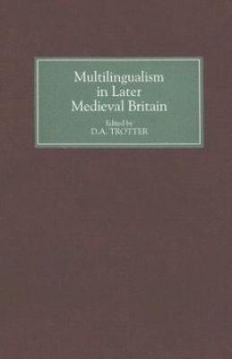 Multilingualism in Later Medieval Britain - cover