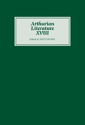 Arthurian Literature XVIII - cover