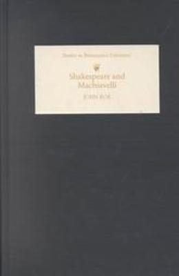 Shakespeare and Machiavelli - John Roe - cover