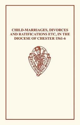 Child-Marriages Chester 1561â6 - cover