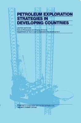 Petroleum Exploration Strategies in Developing Countries - United Nations - cover