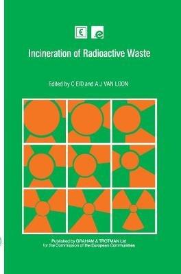 Incineration of Radioactive Waste - cover