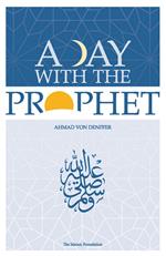 A Day with the Prophet
